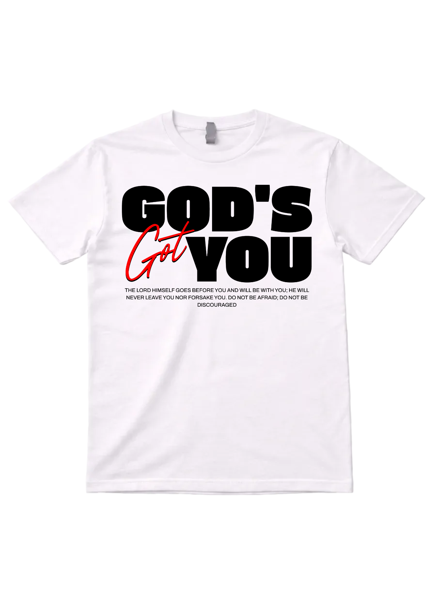 Gods Got You Tee