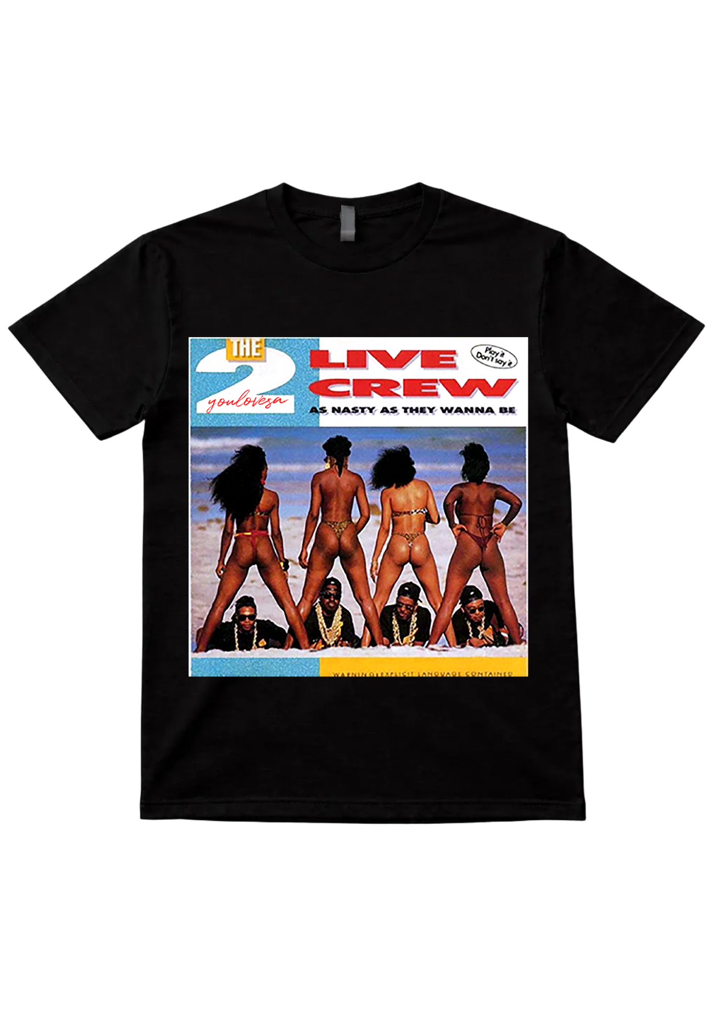 2 Live Crew Tee