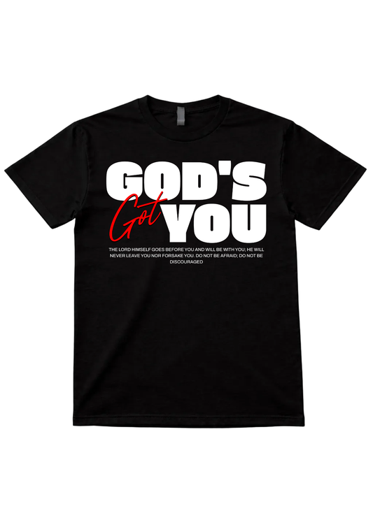 Gods Got You Tee